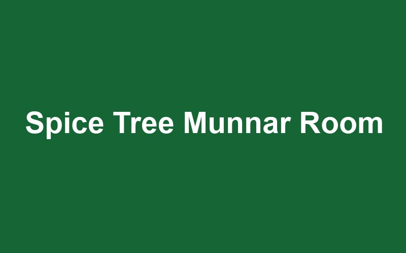 Spice Tree Munnar