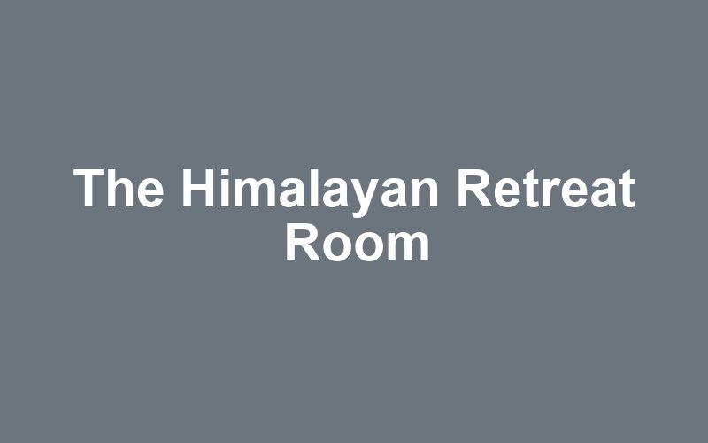The Himalayan Retreat