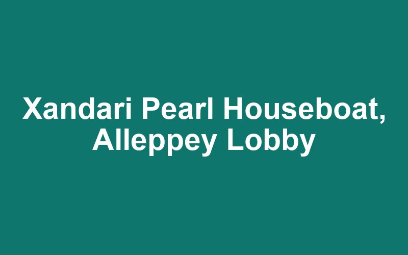 Xandari Pearl Houseboat, Alleppey