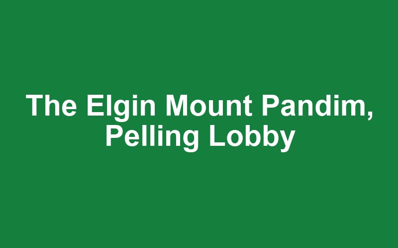 The Elgin Mount Pandim, Pelling