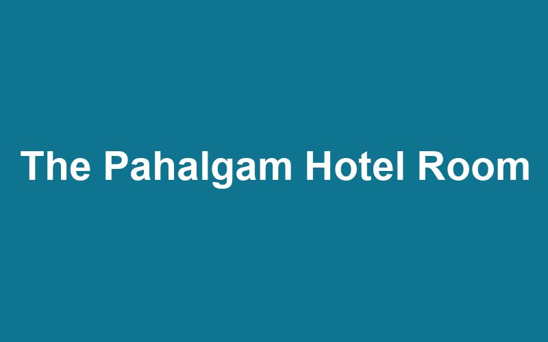 The Pahalgam Hotel