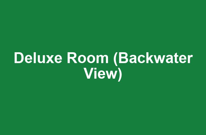 Deluxe Room (Backwater View)
