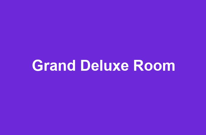 Grand Deluxe Room